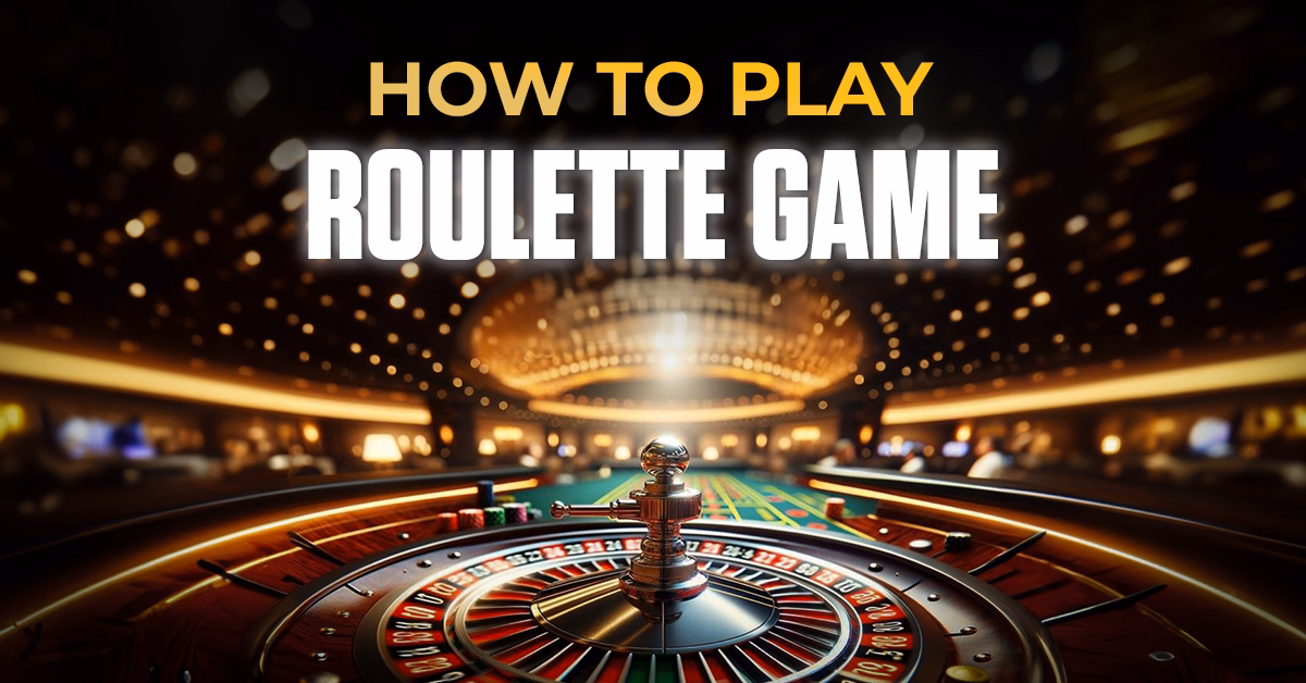 How-To-Play-Roulette-Game