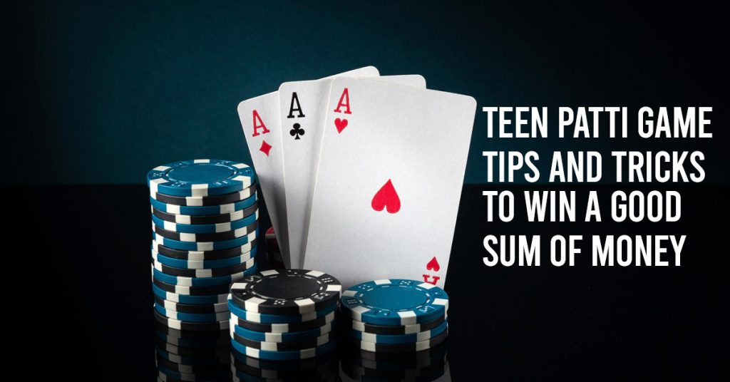 Teen Patti Game Tips