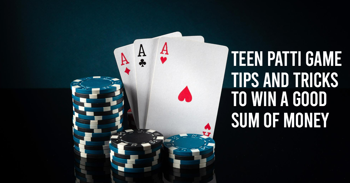 Teen Patti Game Tips