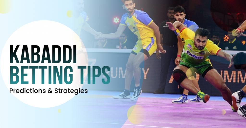 Kabaddi Betting Tips