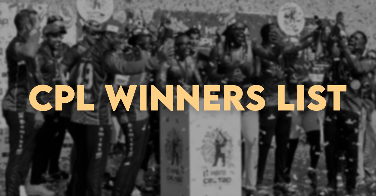 CPL Winners List