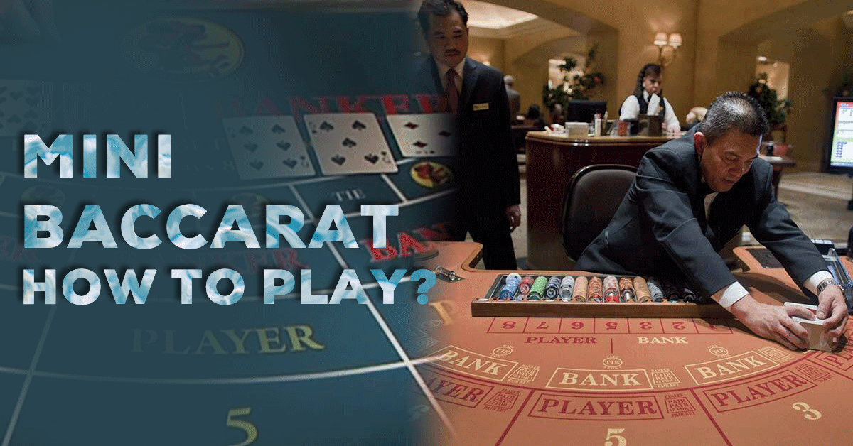 How to play mini baccarat