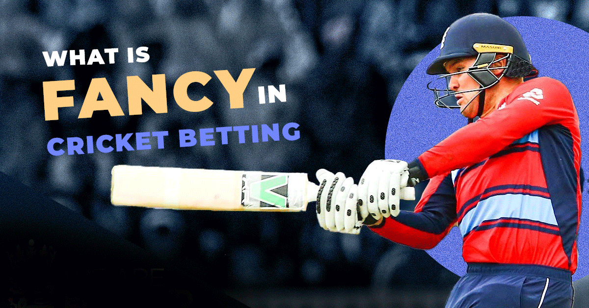 What is fancy in cricket betting