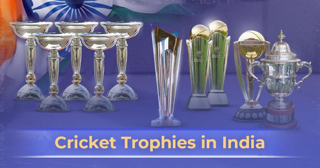 Know the Various Men’s and Women’s Cricket Trophies in India