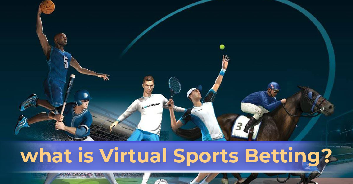 What is virtual sports betting