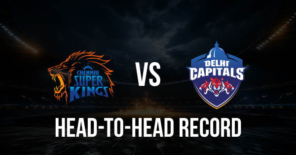 CSK vs DC Head to Head Record in IPL