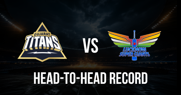 GT vs LSG Head to Head