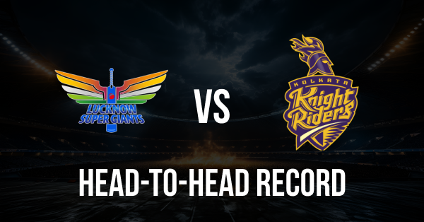 LSG vs KKR Head to Head