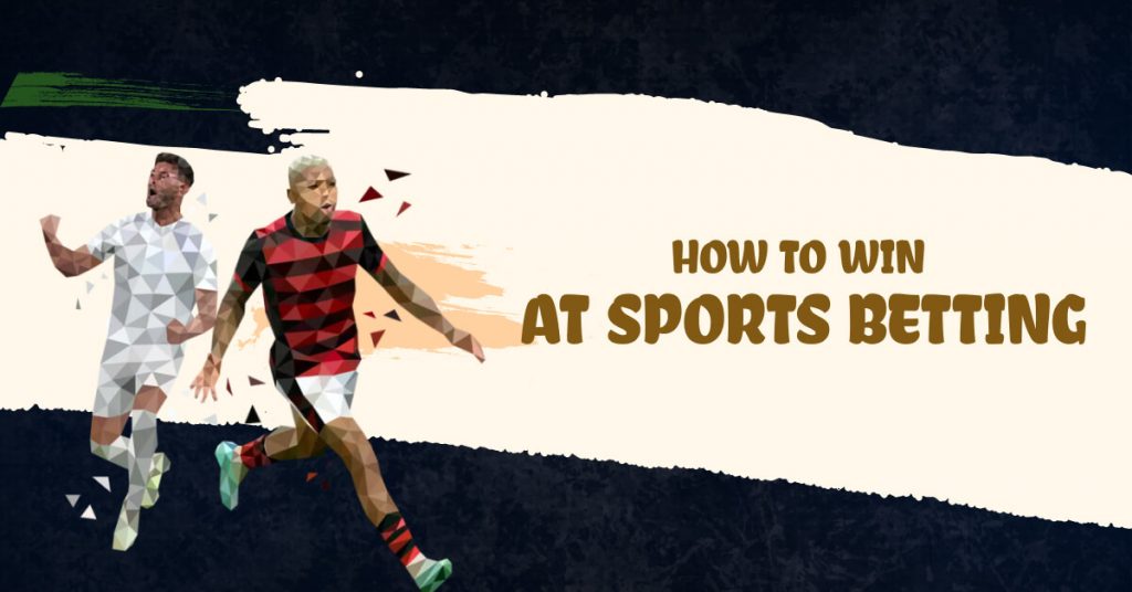 how to win at sports betting