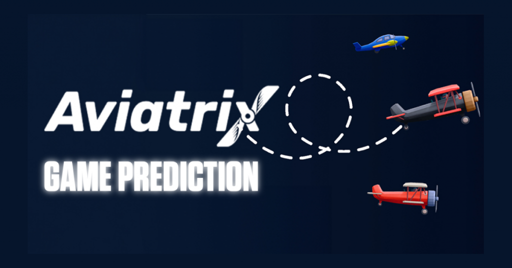 A Complete Aviatrix Game Prediction Guide
