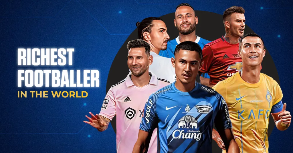 Richest Footballers