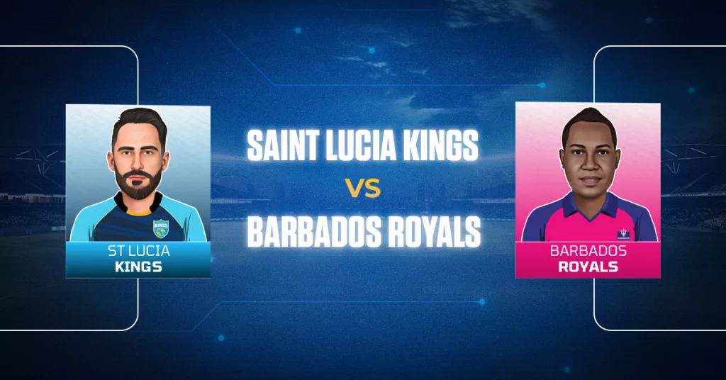 Saint Lucia Kings vs Barbados Royals | Head-to-Head and More