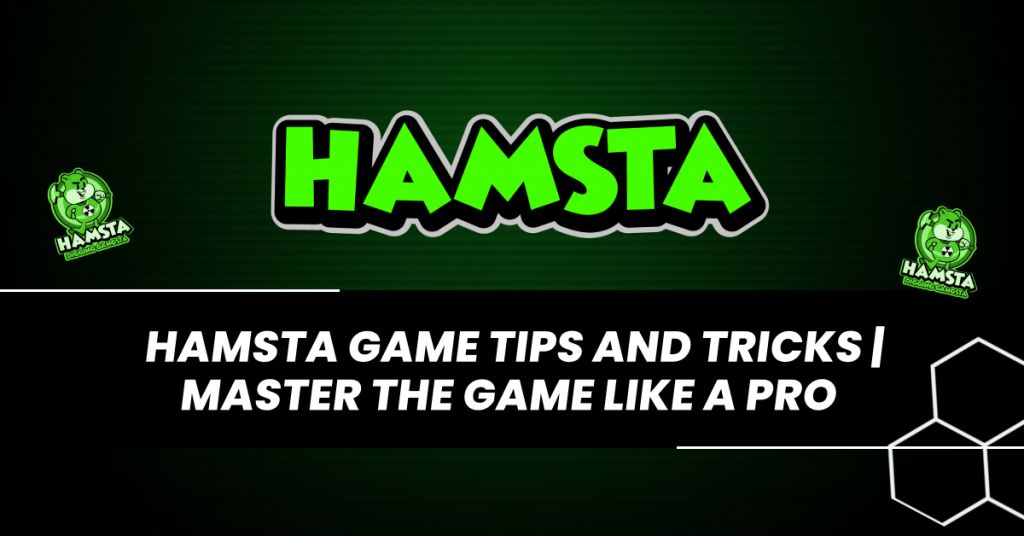Hamsta game tips and tricks